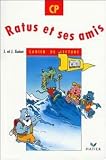 Ratus et ses amis, CP : Cahier de lecture