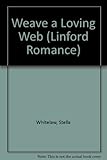 Weave a loving web