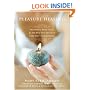 Pleasure Healing: Mindful Practices & Sacred Spa Rituals for Self-Nurturing
