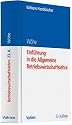 Einf&uuml;hrung in die Allgemeine Betriebswirtschaftslehre