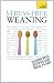 Stress-free Weaning (Teach Yourself General)