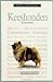 A New Owner's Guide to Keeshonden (A new owner's guide to...series)