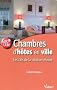 Chambres d'h�tes en ville : les cl�s d'une cr�ation r�ussie