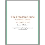 The Freedom Guide for Music Creators