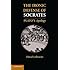 The Ironic Defense of Socrates: Plato's Apology