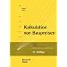 Kalkulation von Baupreisen: Hochbau, Tiefbau, Schl�sselfertiges Bauen. Mit kompletten Berechnungsbeispielen