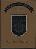 Fifth Special Forces Group (Airborne) in Desert Shield and Desert Storm