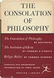  : The Consolation of Philosophy (The Consolation of Philosophy; The Imitation of Christ; Religio Medici)