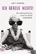 Ich bereue nichts!: Das au�ergew�hniche Leben der Peggy Guggenheim: Das au�ergew�hnliche Leben der Peggy Guggenheim