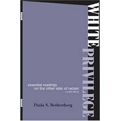 White Privilege: Essential Readings on the Other Side of Racism