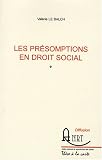 Revue Atelier National de Reproduction des Thèses  / Les présomptions en droit social