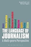 The language of journalism : a multi-genre perspective