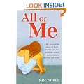 All of Me: My Incredible Story of How I Learned to Live with the Many Personalities Sharing My Body