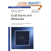 Cold Atoms and Molecules: Concepts, Experiments and Applications to Fundamental Physics (Physics Textbook)