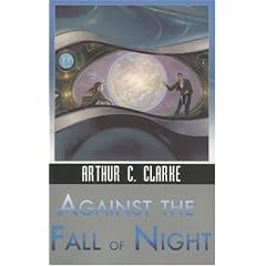 Against the Fall of Night (Ibooks Science Fiction Classics)