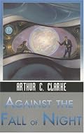 Against the Fall of Night (Ibooks Science Fiction Classics)