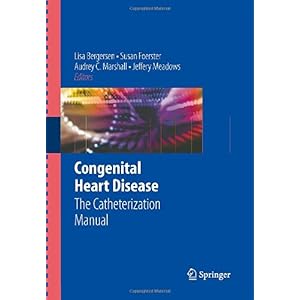 【クリックで詳細表示】Congenital Heart Disease： The Catheterization Manual