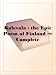 Kalevala : the Epic Poem of Finland  Complete