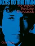 Keys to the Rain: The Definitive Bob...
