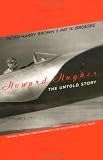 Howard Hughes: The Untold Story