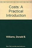Costs : a practical introduction