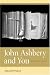 Search : John Ashbery and You: His Later Books