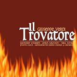 Zinka Milanov, Nell Rankin, Metropolitan Opera Chorus, Metropolitan Opera Orchestra, Fausto Cleva Leonard Warren Verdi: Il Trovatore
