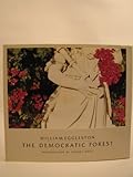 The democratic forest