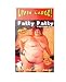 She`s Large and In charge!!! She`s FATTY PATTY THE 3-HOLE LOVE DOLL!!! With 3 Colossal Love Holes, Fatty Patty is the Life of the Party!!!