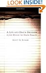 A Life and Death Decision: A Jury Wei...
