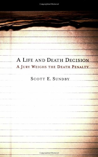 A Life and Death Decision: A Jury Weighs the Death Penalty