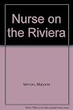 Nurse on the Riviera