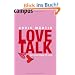 Love Talk: Der neue Knigge f�r zwei