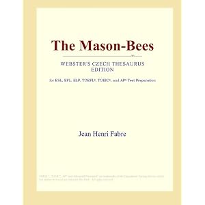 The Mason-Bees (Webster’s Czech Thesaurus Edition) [Paperback]