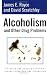 Alcoholism and Other Drug Problems