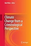 Climate change from a criminological perspective