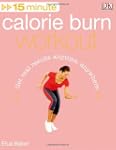 15 Minute Calorie Burn Workout And Dvd
