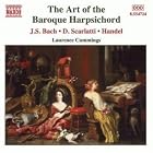 Art of the Baroque Harpsichord by Bach, Scarlatti, Handel, and Cummings (Audio CD - 2002)