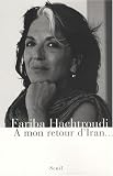 A mon retour d Iran...
