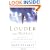 Louder Than Words: The Power of Uncompromised Living