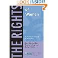 The Rights of Women: The Authoritative ACLU Guide to Women's Rights, Fourth Edition (An American Civil Liberties Union... by Lenora Lapidus, Emily Martin, and Namita Luthra