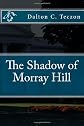 The Shadow of Morray Hill