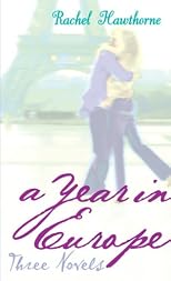A Year In Europe: Three Novels
