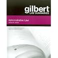 Gilbert Law Summaries on Administrative Law by Michael Asimow