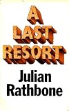 A last resort - for these times