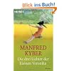Die drei Lichter der kleinen Veronika: Roman: Roman einer Kinderseele in dieser und jener Welt