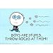 (24x36) Boys are Stupid (Throw Rocks at Them!) Art Poster Print