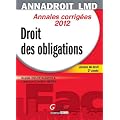 Droit des obligations : Annales corrig�es