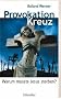 Provokation Kreuz