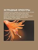 Estradnye Orkestry: Rukovoditeli Estradnykh Orkestrov, Ute Sov, Lyeonid Osipovich, Magomaev, Muslim Magometovich, Leshchenko